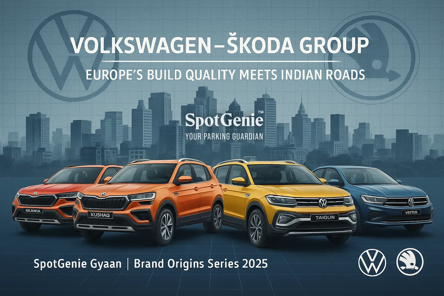 Volkswagen–Škoda Group: Europe’s Build Quality Meets Indian Roads (2025)