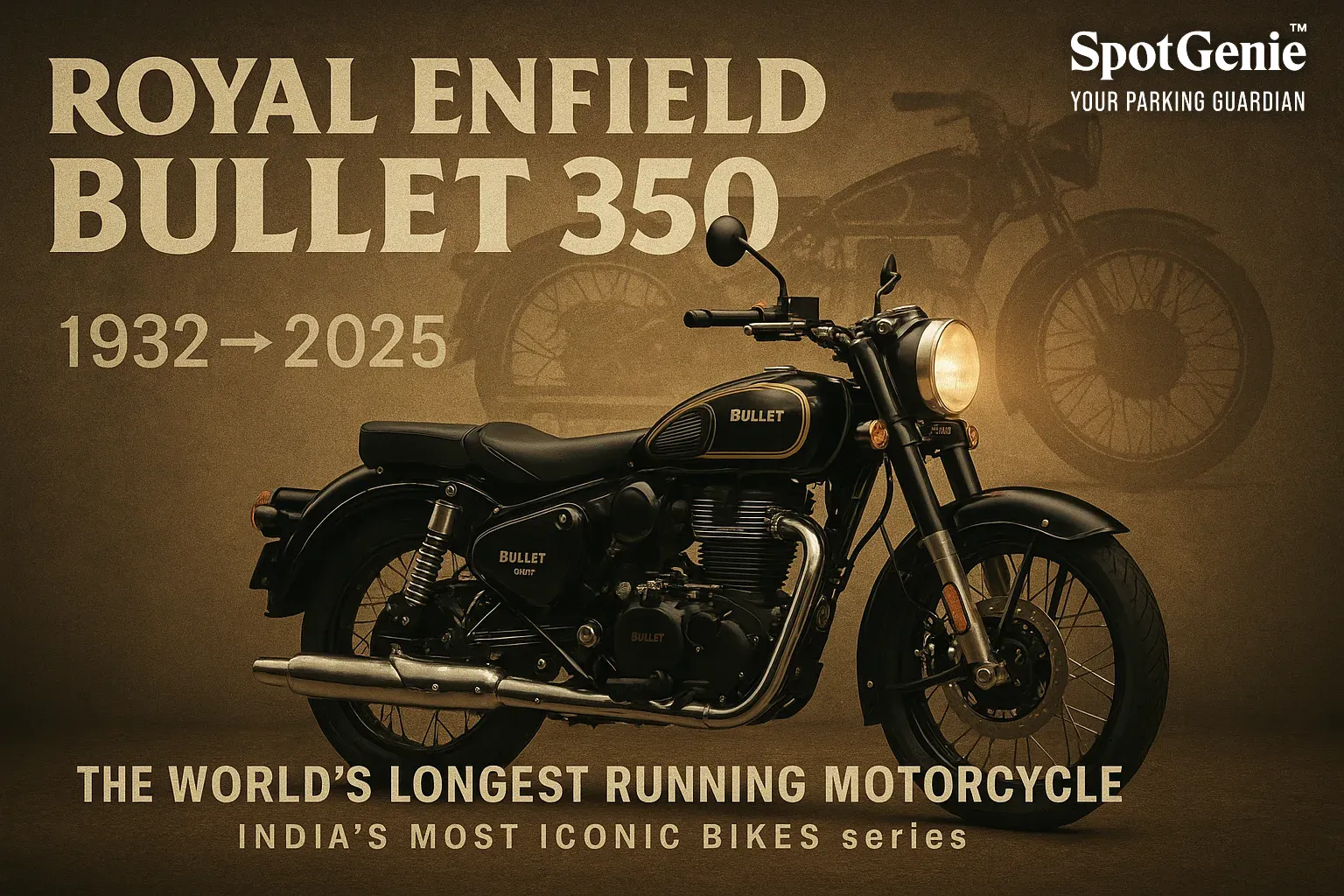 🏍️ SpotGenie Gyaan: Royal Enfield Bullet 350, The Longest Running Motorcycle Nameplate (Since 1932)