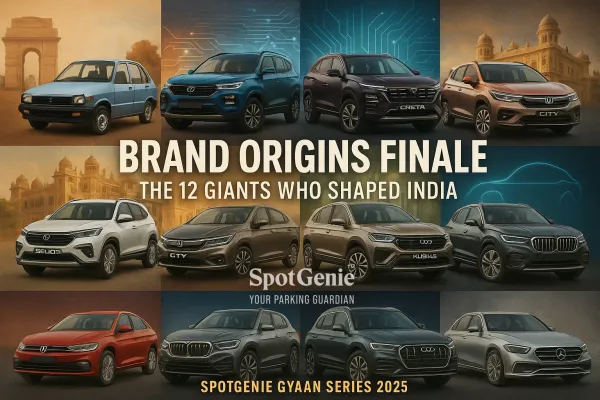Brand Origins Finale: How 12 Auto Giants Shaped India (2025)